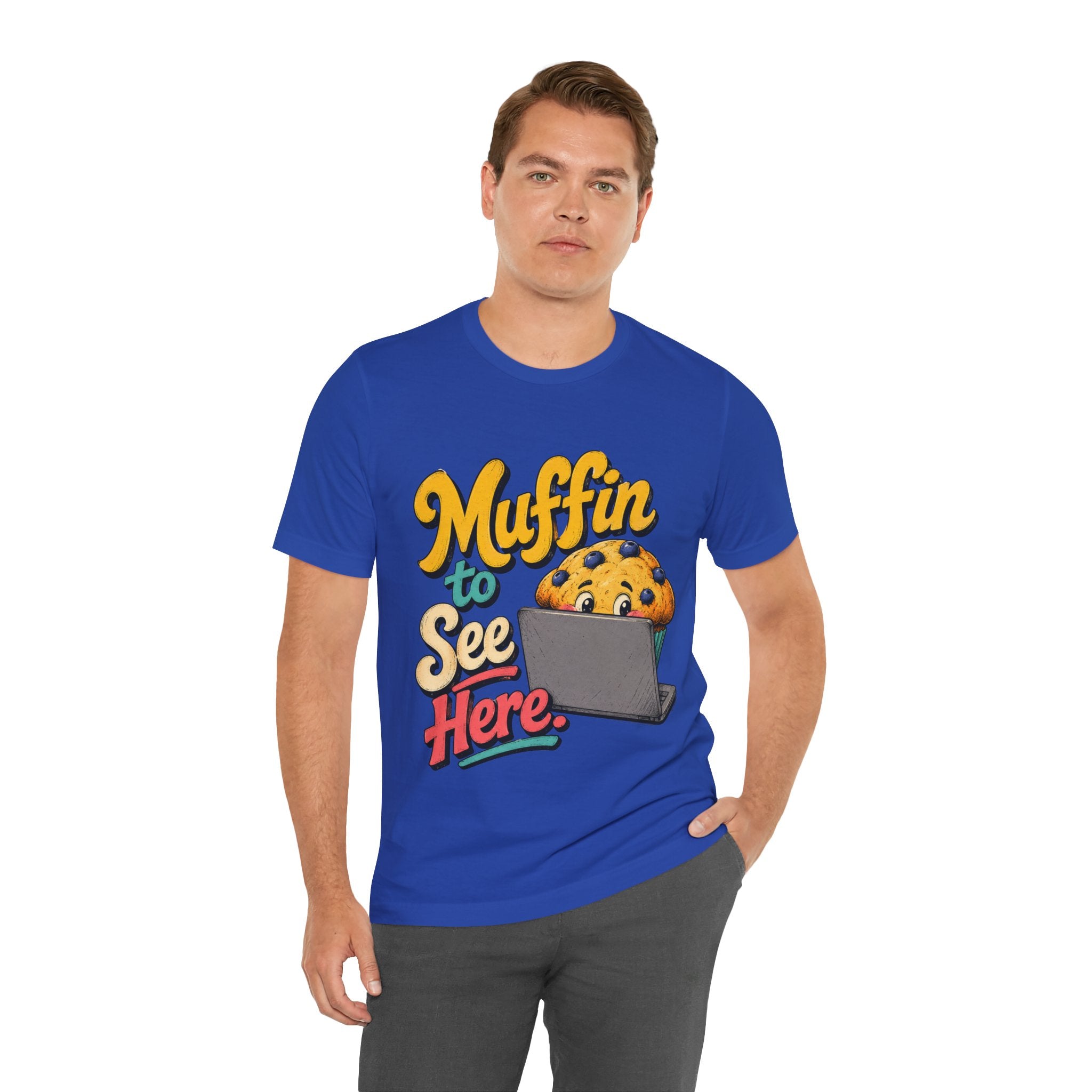 Muffin To See Here Graphic Tee