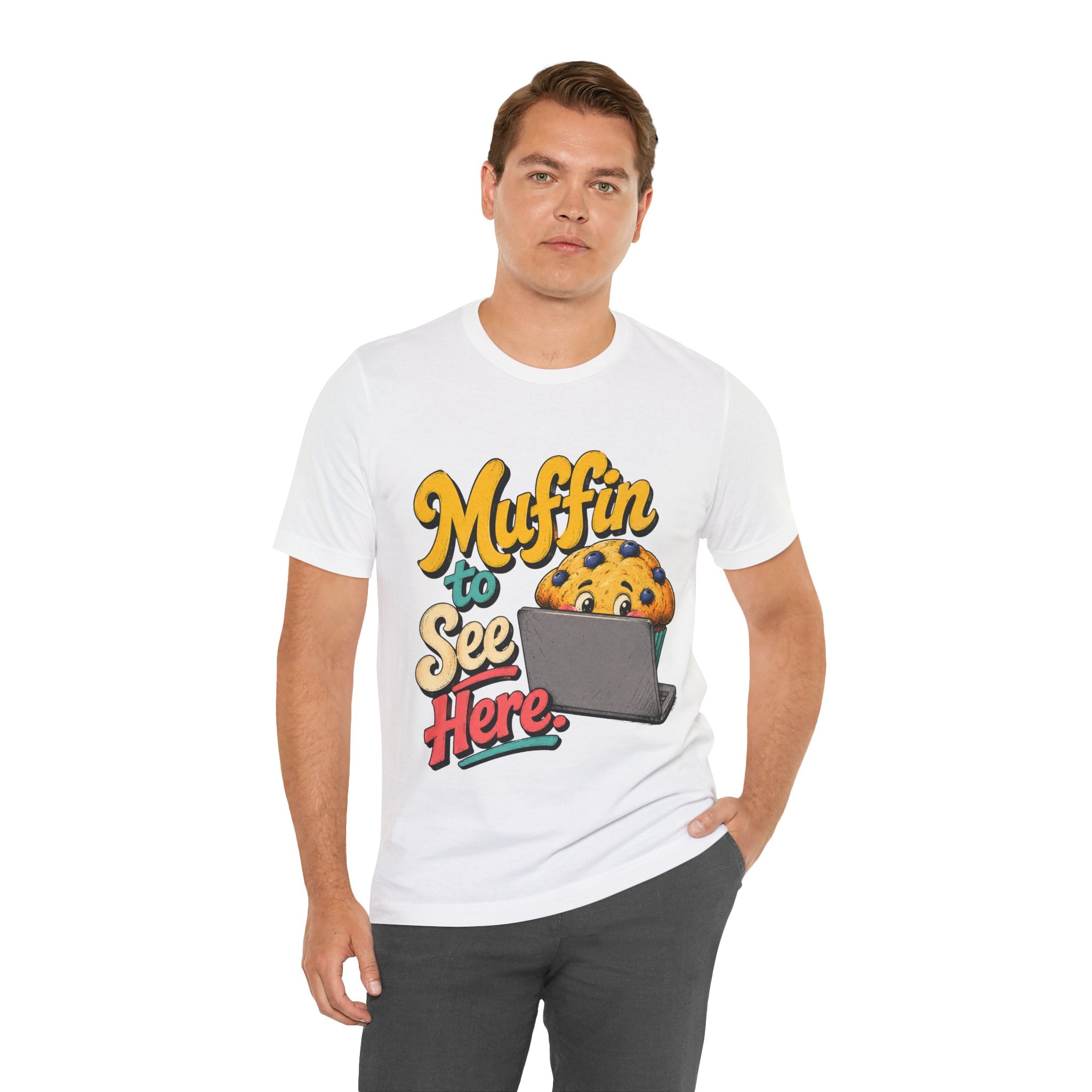Muffin To See Here Graphic Tee