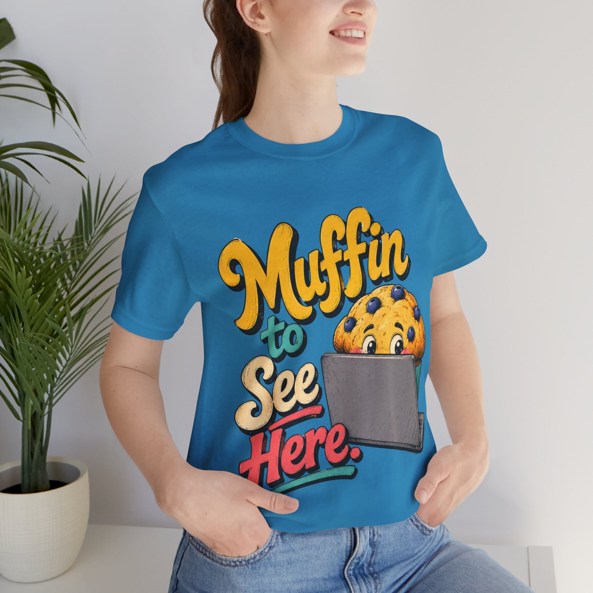 Muffin To See Here Graphic Tee