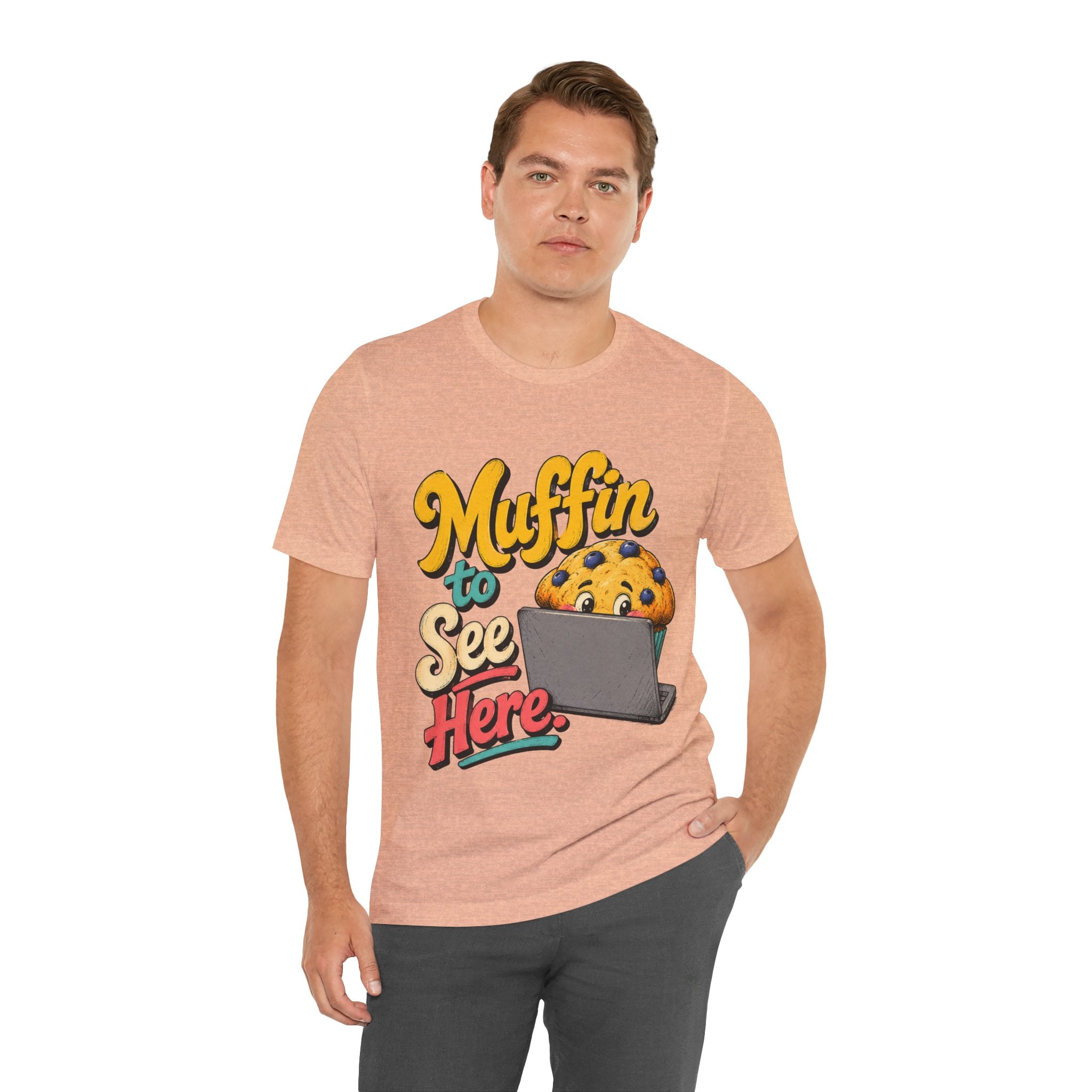 Muffin To See Here Graphic Tee
