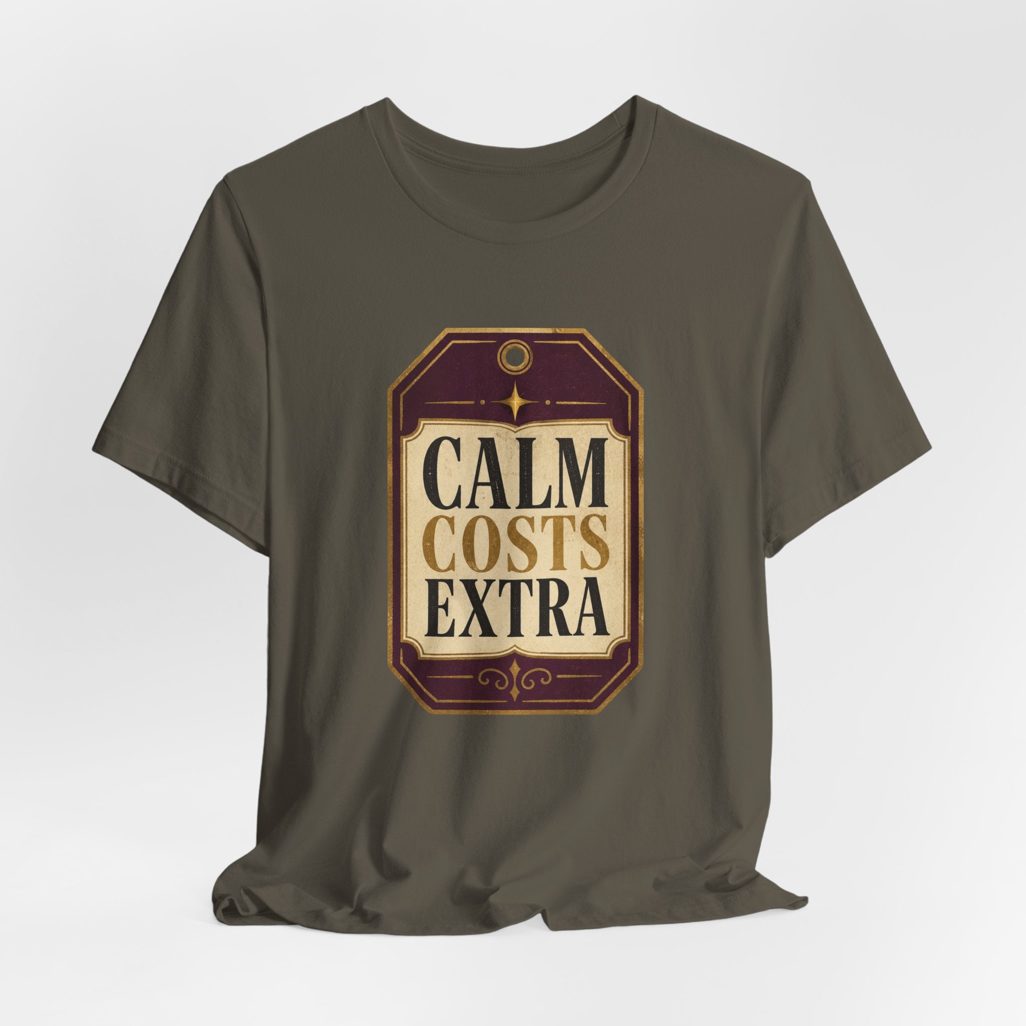 Calm Costs Extra Unisex T-Shirt