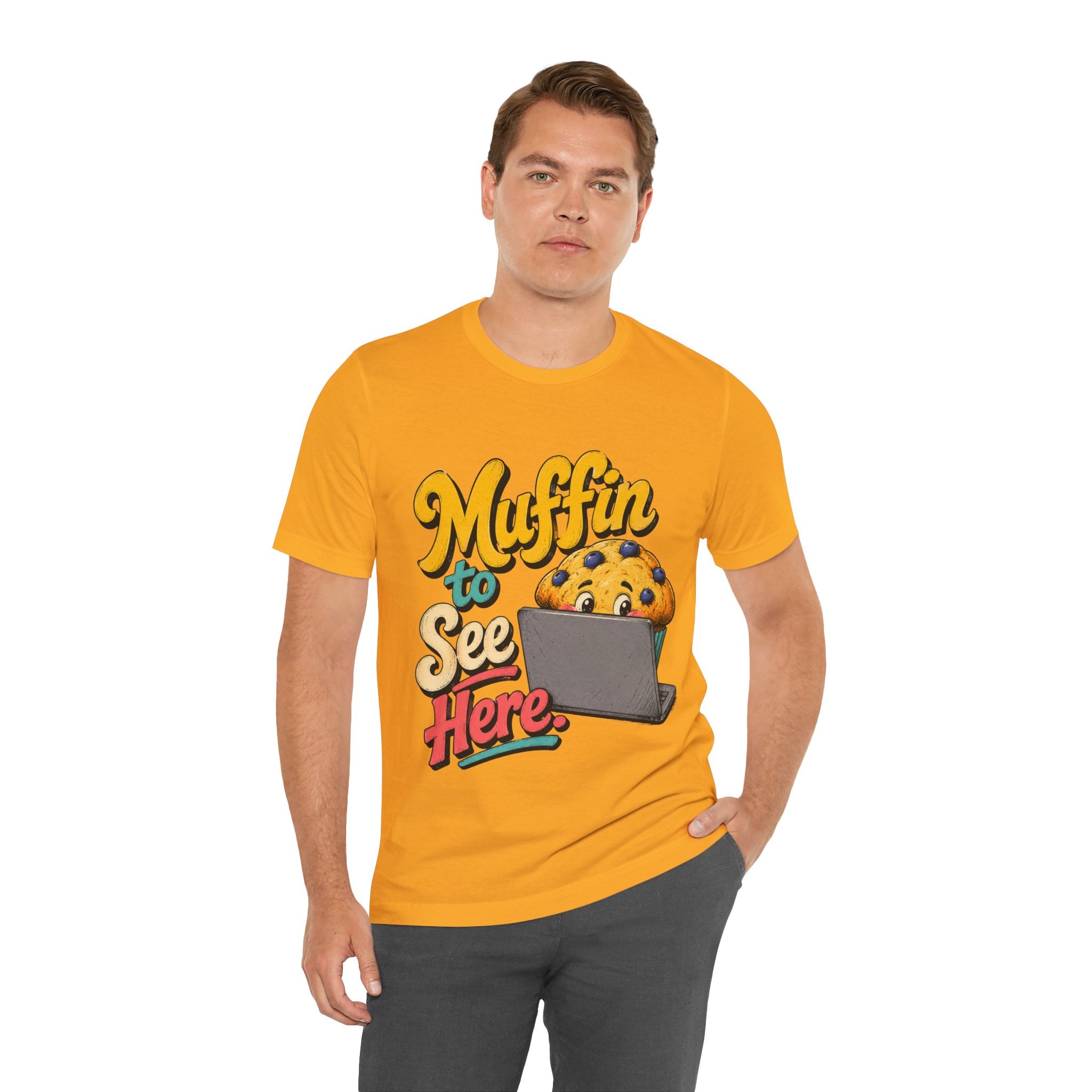 Muffin To See Here Graphic Tee