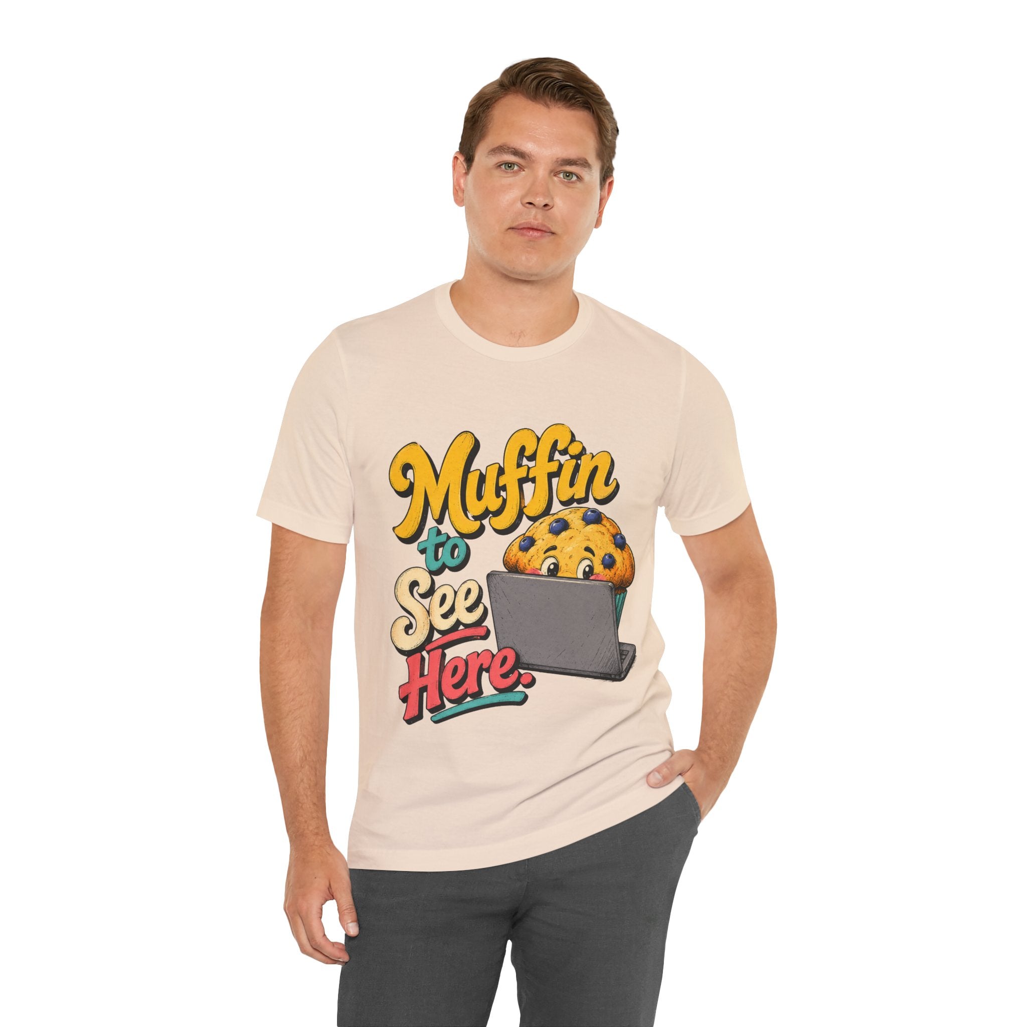 Muffin To See Here Graphic Tee